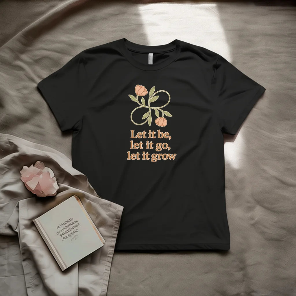 Let it be T-Shirt