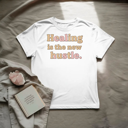 Healing is the new hustle T-Shirt