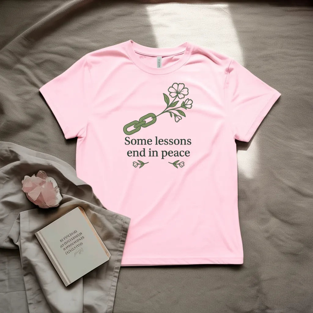 Some lessons end in peace  T-Shirt