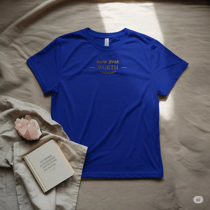 Know your Worth T-Shirt