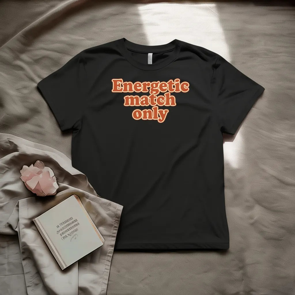 Energetic Match Only T-Shirt